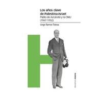 Los Años Clave De Palestina-israel