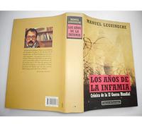 Los años de la infamia: crónica de la II guerra mundial