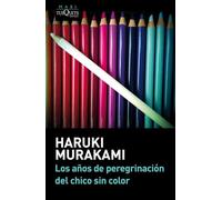 Los años de peregrinación del chico sin color: 3 (MAXI)