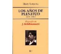 Los Años De Plenitud 1929 - 1980 (biografia De J. Krishnamurti)