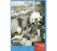 Los Años del NO-DO: Una Aparente Bonanza 1954 (Estuche Slim) [DVD]
