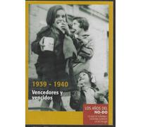 Los Años del NODO: Vencedores y Vencidos 1939-1940 DVD [DVD]