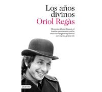 Los años divinos: Memorias del Senor Bocaccio, El Hombre Que Sintonizo Con Las Ansias de Transgresion y Libertad de Toda Una Generacion: 179 (Imago Mundi)