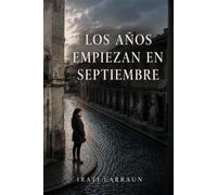Los años empiezan en septiembre