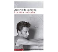 Los años radicales (Narrativa)