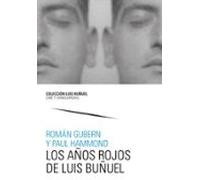 Los Años Rojos De Luis Buñuel