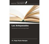 Los Antepasados: Introducción a la Cosmología Pepel