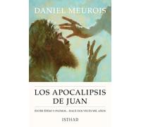 LOS APOCALIPSIS DE JUAN | Daniel Meurois