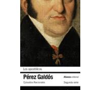 Los Apostolicos: Episodios Nacionales 19 / Segunda Serie