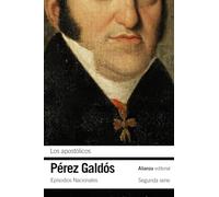 Los apostólicos: Episodios nacionales, 19 / Segunda serie: 3331 (El libro de bolsillo - Bibliotecas de autor - Biblioteca Pérez Galdós - Episodios Nacionales)