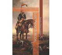 Los Apostólicos: Episodios nacionales. Serie segunda.