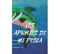 Los apuntes de mi Pesca