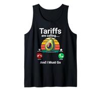 Los aranceles están llamando, debo irme Camiseta sin Mangas