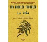 Los Arboles Frutales y La Viña (SIN COLECCION)