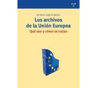 Los Archivos De La Union Europea. Que Son Y Como Se Tratan