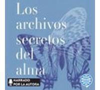 Los Archivos Secretos Del Alma