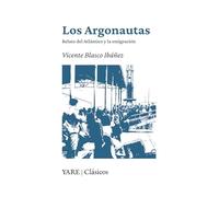Los Argonautas: Relato del Atlántico y la emigración