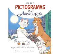 Los Aristogatos. Leo con pictogramas (Disney. Lectoescritura) (Aprendo con Disney)