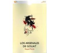 Los Arsenales De Goliat