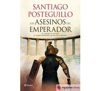 Los Asesinos Del Emperador (trilogía De Trajano 1)