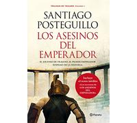 Los asesinos del emperador (rústica): El ascenso de Trajano, el primer emperador hispano de la Historia: 1 (Autores Españoles e Iberoamericanos)