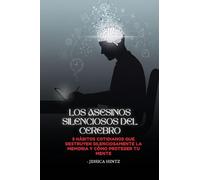 Los asesinos silenciosos del cerebro: 5 hábitos cotidianos que destruyen silenciosamente la memoria y cómo proteger tu mente