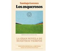 Los asquerosos. Edición especial limitada.: La gran novela de nuestros tiempos