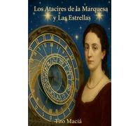 Los Atacires de la Marquesa y Las Estrellas