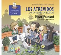 Los Atrevidos ¡Aventura en Roma! (Serie Los Atrevidos 7): Incluye claves para gestionar los celos (Emociones, valores y hábitos)