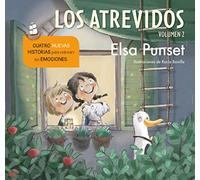 Los Atrevidos. Cuatro nuevas historias para entender tus emociones (Serie Los Atrevidos 5-8) (Emociones, valores y hábitos)