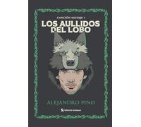 Los aullidos del lobo (Canción Salvaje)