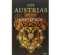 Los Austrias: 1516-1700 (Serie Mayor)