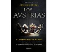 Los Austrias. El tiempo en sus manos