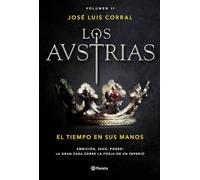 Los Austrias: El Tiempo En Sus Manos