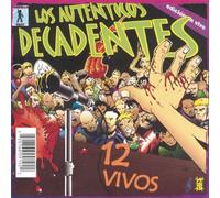 Los Autenticos Decadentes - 12 Vivos [Edicion Vivo]