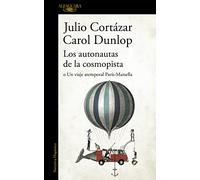 Los autonautas de la cosmopista: o un viaje atemporal París-Marsella (Hispánica)