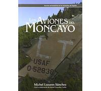 Los aviones del Moncayo. (ESTUDIOS)