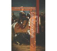 Los Ayacuchos: Episodios nacionales. Serie tercera.