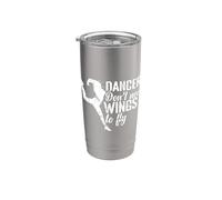 Los bailarines no necesitan alas para volar Vaso térmico de acero inoxidable de doble pared