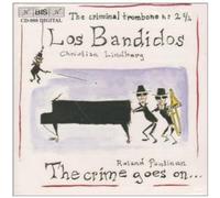 Los Bandidos: The Criminal Trombone No. 2-1/2)