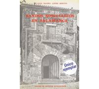Los bandos nobiliarios en Salamanca al iniciarse la Edad Moderna