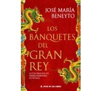 Los Banquetes Del Gran Rey