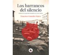 LOS BARRANCOS DEL SILENCIO: Relatos de la represión franquista en Gran Canaria (MEMORIA)
