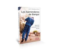 Los barrenderos de Bangui: Historias centroafricanas de paz: 11 (Testimonios)