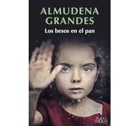 Los besos en el pan (Colección especial 2018)