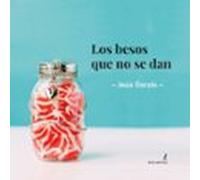 Los Besos Que No Se Dan (audiolibro)