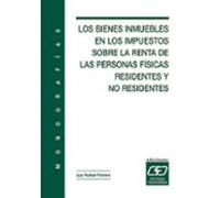 Los Bienes Inmuebles En Los Impuestos Sobre La Renta De Personas Fisic