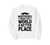 Los Bigotes Hacen del Mundo un Lugar Mejor Sudadera