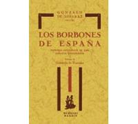 Los Borbones De España. Historia Patológica De Una Dinastía Degen Erad
