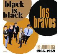 Los Bravos - Black Is Black: The Anthology 1966-1969